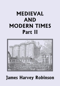 Enlarge image Cover: Medieval and Modern Times, Part II (Yesterday's Classics) - Yesterday's Classics