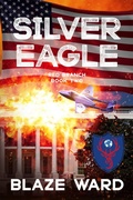 Cover: Silver Eagle (A Red Branch Mission, #2) - Knotted Road Press