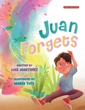 Cover: Juan Forgets (English - Spanish Edition) - Halo Publishing International