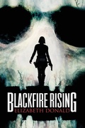 Cover: Blackfire Rising - Falstaff Books, LLC