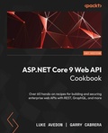 Cover: ASP.NET Core 9 Web API Cookbook - Packt Publishing Limited
