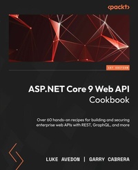 Abbildung von: ASP.NET Core 9 Web API Cookbook - Packt Publishing