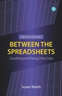 Cover: Between the Spreadsheets - Facet Publishing