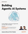 Cover: Building Agentic AI Systems - Packt Publishing