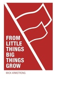 Cover: From little things big things grow - Red Flag Books