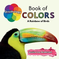 Enlarge image Cover: Ornithology Book of Colors - AO Press