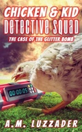 Cover: Chicken and Kid Detective Squad - Knowledge Forest Press