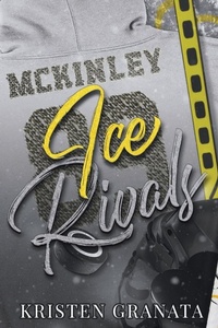 Enlarge image Cover: Ice Rivals - Kristen Granata