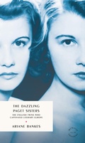 Cover: The Dazzling Paget Sisters - McNally Editions