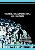 Cover: Ceramics, Functional Materials and Lubricants - Trans Tech Publications Ltd