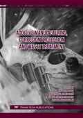 Cover: Additive Manufacturing, Corrosion Protection and Waste Treatment - Trans Tech Publications Ltd