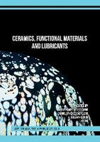 Enlarge image Cover: Ceramics, Functional Materials and Lubricants - Trans Tech Publications Ltd