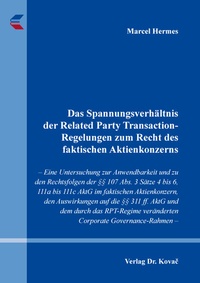 Abbildung von: Das Spannungsverhältnis der Related Party Transaction-Regelungen zum Recht des faktischen Aktienkonzerns - Kovac, Dr. Verlag