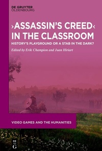 Abbildung von: >Assassin's Creed< in the Classroom - De Gruyter Oldenbourg