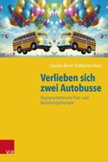 Cover: Verlieben sich zwei Autobusse: Hypnosystemische Paar- und Beziehungstherapie - Vandenhoeck & Ruprecht
