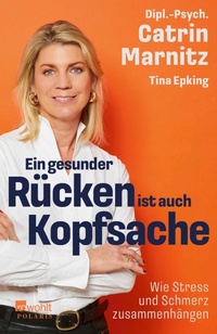 Abbildung von: Ein gesunder Rücken ist auch Kopfsache - Rowohlt