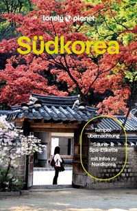 Abbildung von: LONELY PLANET Reiseführer E-Book Südkorea - Lonely Planet Deutschland ein Imprint von MAIRDUMONT