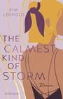 Cover: The Calmest Kind of Storm - Piper ebooks