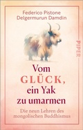 Cover: Vom Gl&uuml;ck, ein Yak zu umarmen - Piper ebooks
