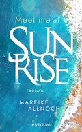 Cover: Meet Me at Sunrise - Piper ebooks