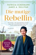 Cover: Die mutige Rebellin - Piper ebooks