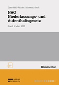 Cover: NAG - Niederlassungs- und Aufenthaltsgesetz - NWV im Verlag &Ouml;sterreich GmbH