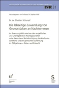Abbildung von: Die lebzeitige Zuwendung von Grundstücken an Nachkommen - Stämpfli Verlag
