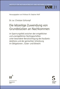Abbildung von: Die lebzeitige Zuwendung von Grundstücken an Nachkommen - Stämpfli Verlag