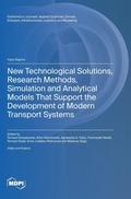 Cover: New Technological Solutions, Research Methods, Simulation and Analytical Models That Support the Development of Modern Transport Systems - MDPI AG