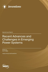Enlarge image Cover: Recent Advances and Challenges in Emerging Power Systems - MDPI AG