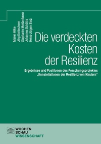 Abbildung von: Die verdeckten Kosten der Resilienz - Wochenschau Verlag