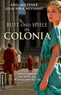 Cover: Blut und Spiele in Colonia - Gmeiner-Verlag