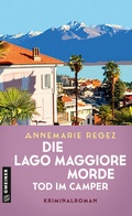 Cover: Die Lago Maggiore-Morde - Tod im Camper - Gmeiner-Verlag