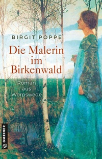 Abbildung von: Die Malerin im Birkenwald - Gmeiner-Verlag