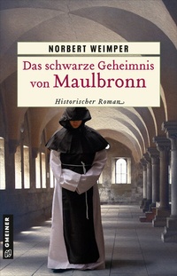 Abbildung von: Das schwarze Geheimnis von Maulbronn - Gmeiner-Verlag