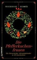 Cover: Die Pfefferkuchenfrauen - Gmeiner-Verlag