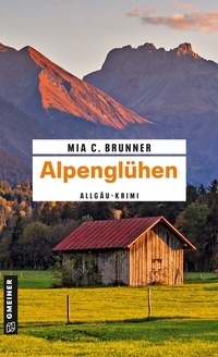 Abbildung von: Alpenglühen - Gmeiner-Verlag