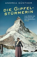 Cover: Die Gipfelst&uuml;rmerin - Gmeiner-Verlag