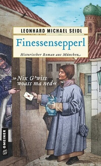 Abbildung von: Finessensepperl - Gmeiner-Verlag