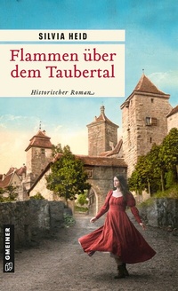 Abbildung von: Flammen über dem Taubertal - Gmeiner-Verlag