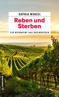 Abbildung von: Reben und Sterben - Gmeiner-Verlag