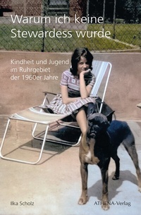 Abbildung von: Warum ich keine Stewardess wurde - ATHENA-Verlag