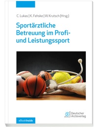 Abbildung von: Sportärztliche Betreuung im Profi- und Leistungssport - Deutscher Ärzteverlag