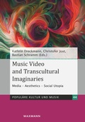Cover: Music Video and Transcultural Imaginaries - Waxmann