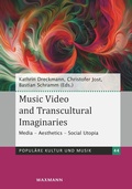 Cover: Music Video and Transcultural Imaginaries - Waxmann Verlag GmbH