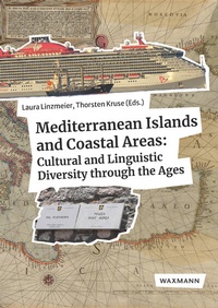 Abbildung von: Mediterranean Islands and Coastal Areas: Cultural and Linguistic Diversity through the Ages. - Waxmann