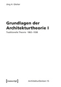 Cover: Grundlagen der Architekturtheorie I - transcript