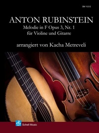 Abbildung von: Anton Rubinstein: Melodie in F, Opus 3, Nr. 1 - Schell, Felix
