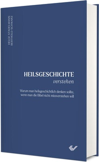 Abbildung von: Heilsgeschichte verstehen - Christliche Verlagsgesellschaft