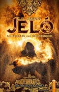 Cover: Jel&oacute; - Scharlatan und Heilsbringer - Acabus Verlag